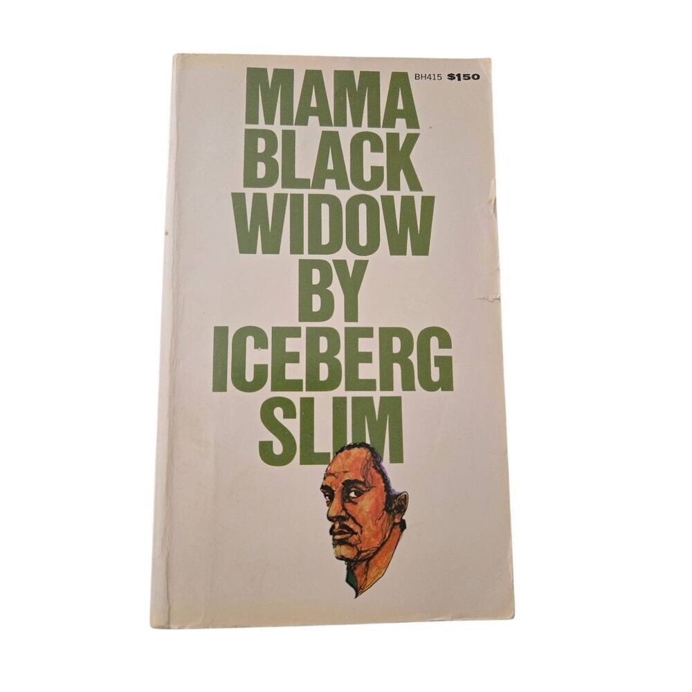 Mama black widow by Iceberg Slim - Holloway house publishing
